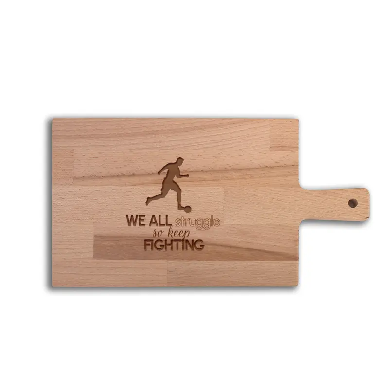 Serveerplank Voetbal We All Struggle So Keep Fighting